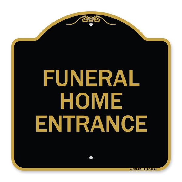 Entrance Sign Funeral Home Entrance, Black & Gold Aluminum Architectural Sign, 18" H, BG-1818-24094